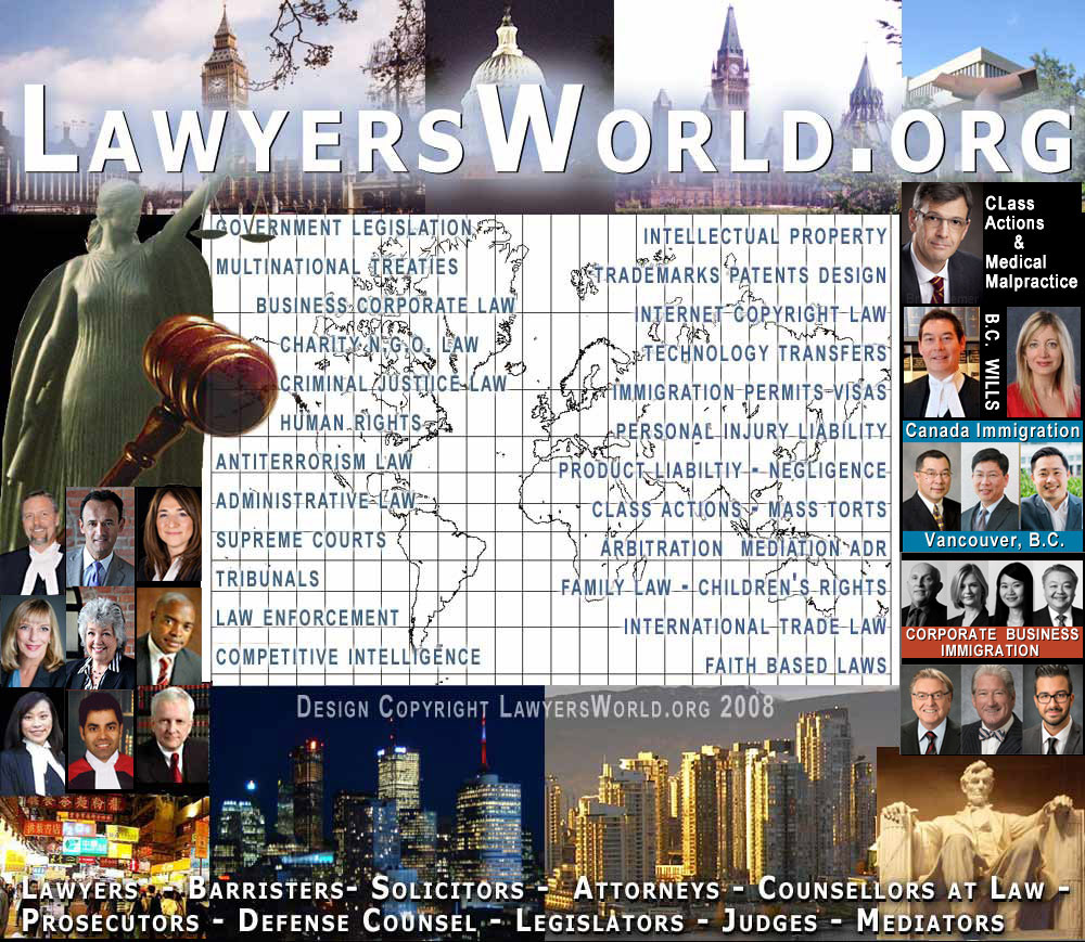 map of world  with photos of Westminster Parliament Buildings, USA Capital Dome, Canada Parlaiment Buildings, lawyers who speak English, Spanish, Italian, French, German,  Mandarin Chinese, Cantonese Chinese, Punjabi etc. who practice  in Canada / USA / UK in areas of law such as Civil and Criminal Case Law, Personal Injury, Employment  Law, Immigration  and Refugee law, arbitration, mediation, Intellectual Property / Trade Mark  Law, Business law and more -- CLICK TO TABLE OF CONTENTS